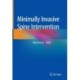 Minimally Invasive Spine Intervention