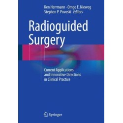 Radioguided Surgery: Current Applications and Innovative Directions in Clinical Practice