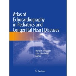Atlas of Echocardiography in Pediatrics and Congenital Heart Diseases