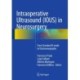 Intraoperative Ultrasound (IOUS) in Neurosurgery: From Standard B-mode to Elastosonography