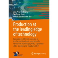 Production at the leading edge of technology: Proceedings of the 9th Congress of the German Academic Association for Production Technology (WGP), September 30th - October 2nd, Hamburg 2019
