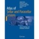 Atlas of Sellar and Parasellar Lesions: Clinical, Radiologic, and Pathologic Correlations
