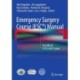 Emergency Surgery Course (ESC®) Manual: The Official ESTES/AAST Guide