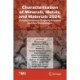 Characterization of Minerals, Metals, and Materials 2024: Process–Structure–Property Relations and New Technologies