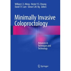 Minimally Invasive Coloproctology: Advances in Techniques and Technology