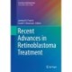 Recent Advances in Retinoblastoma Treatment