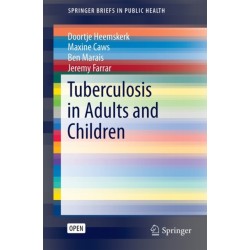 Tuberculosis in Adults and Children