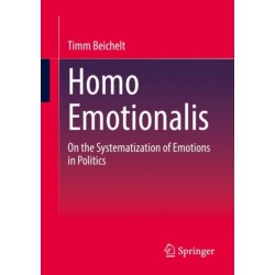 Homo Emotionalis: On the Systematization of Emotions in Politics