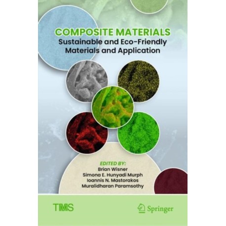 Composite Materials: Sustainable and Eco-Friendly Materials and Application