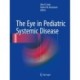 The Eye in Pediatric Systemic Disease