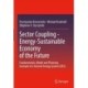 Sector Coupling - Energy-Sustainable Economy of the Future: Fundamentals, Model and Planning Example of a General Energy System (GES)