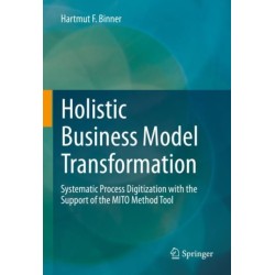 Holistic Business Model Transformation: Systematic Process Digitization with the Support of the MITO Method Tool