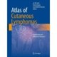 Atlas of Cutaneous Lymphomas: Classification and Differential Diagnosis