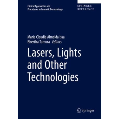 Lasers, Lights and Other Technologies