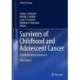 Survivors of Childhood and Adolescent Cancer: A Multidisciplinary Approach