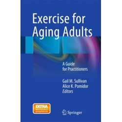 Exercise for Aging Adults: A Guide for Practitioners