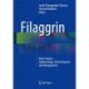 Filaggrin: Basic Science, Epidemiology, Clinical Aspects and Management