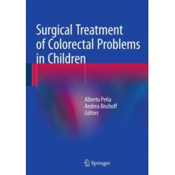 Surgical Treatment of Colorectal Problems in Children