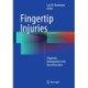 Fingertip Injuries: Diagnosis, Management and Reconstruction