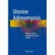 Uterine Adenomyosis