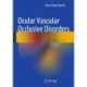 Ocular Vascular Occlusive Disorders