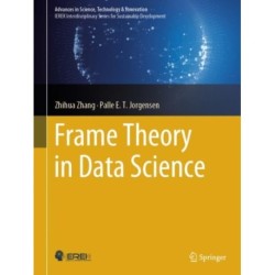 Frame Theory in Data Science