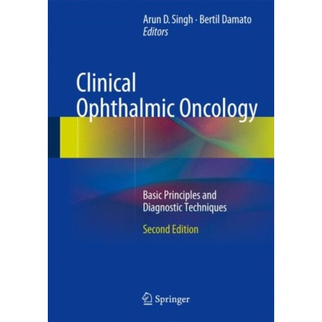Clinical Ophthalmic Oncology: Basic Principles and Diagnostic Techniques
