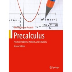 Precalculus: Practice Problems, Methods, and Solutions