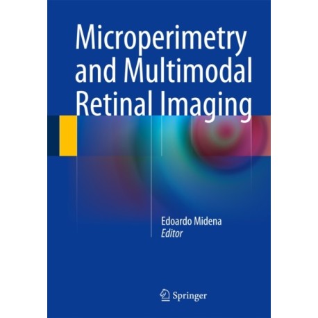 Microperimetry and Multimodal Retinal Imaging