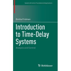 Introduction to Time-Delay Systems: Analysis and Control