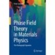 Phase Field Theory in Materials Physics: The Hodograph Equation