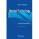 Dental Pathology: A Practical Introduction