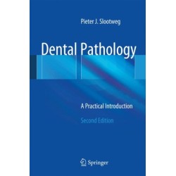 Dental Pathology: A Practical Introduction