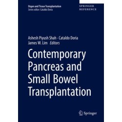 Contemporary Pancreas and Small Bowel Transplantation