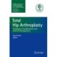 Total Hip Arthroplasty: Tribological Considerations and Clinical Consequences