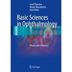 Basic Sciences in Ophthalmology: Physics and Chemistry