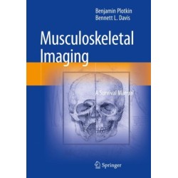 Musculoskeletal Imaging: A Survival Manual