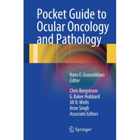 Pocket Guide to Ocular Oncology and Pathology
