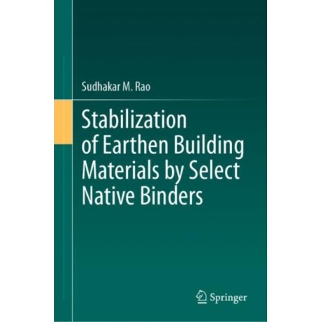 Stabilization of Earthen Building Materials by Select Native Binders