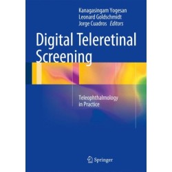 Digital Teleretinal Screening: Teleophthalmology in Practice