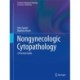 Nongynecologic Cytopathology: A Practical Guide