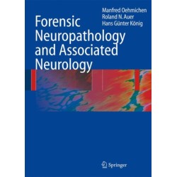 Forensic Neuropathology and Associated Neurology