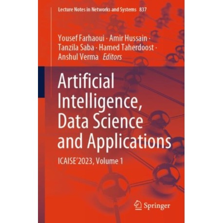 Artificial Intelligence, Data Science and Applications: ICAISE’2023, Volume 1