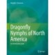 Dragonfly Nymphs of North America: An Identification Guide