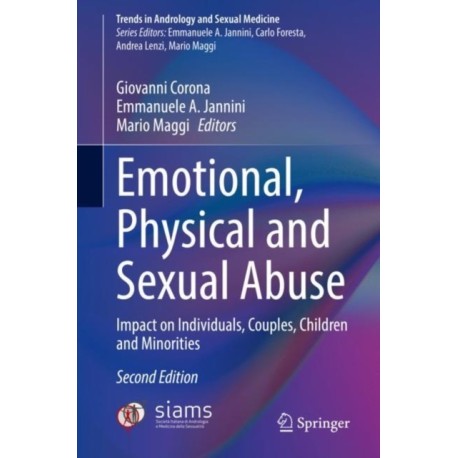 Emotional, Physical and Sexual Abuse: Impact on Individuals, Couples, Children and Minorities