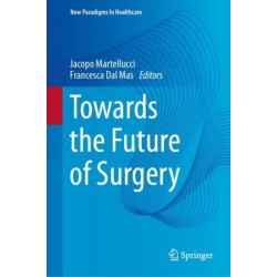 Towards the Future of Surgery