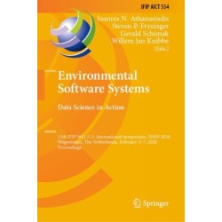 Environmental Software Systems. Data Science in Action: 13th IFIP WG 5.11 International Symposium, ISESS 2020, Wageningen, The Netherlands, February 5–7, 2020, Proceedings