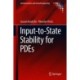 Input-to-State Stability for PDEs