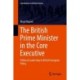 The British Prime Minister in the Core Executive: Political Leadership in British European Policy