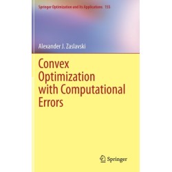 Convex Optimization with Computational Errors